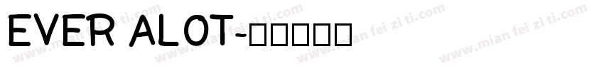 EVER ALOT字体转换